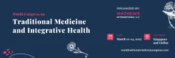 World Congress on Traditional Medicine and Integrative Health